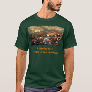 Napoleon Leipzig 1813 Tee Shirt