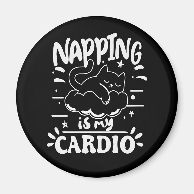 Napping är min enkla, praktiska kardiodesign magnet (Framsidan)