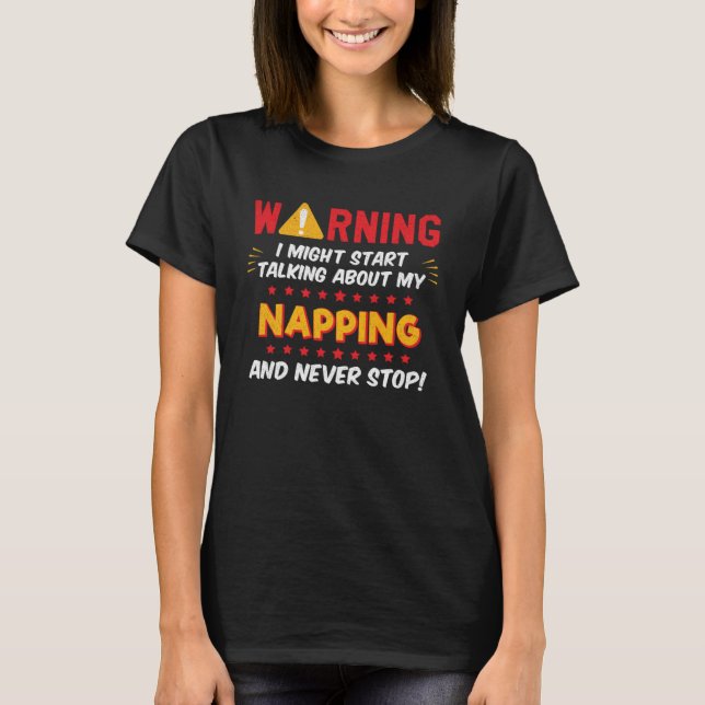 Napping Tired Lazy Napper Joke Graphic T Shirt (Framsida)
