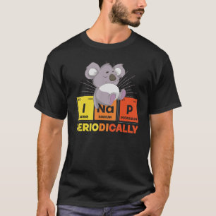 Nappning Periodic Bord Sleeping Cute Animal Funny T Shirt