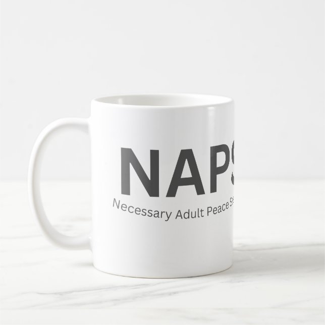 NAPS — Nödvändig Fredsession För Vuxna Roligt Kaffemugg (Vänster)