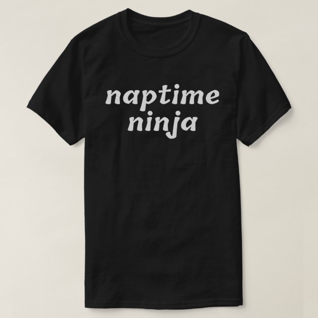 Naptime Ninja T Shirt (Design framsida)