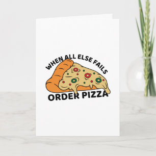 När alla andra Misslyckas Beställ Pizza Kort