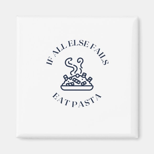 När allt annat misslyckas äta pasta magnet (Framsidan)