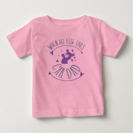 När allt annat misslyckas ring pappa t shirt
