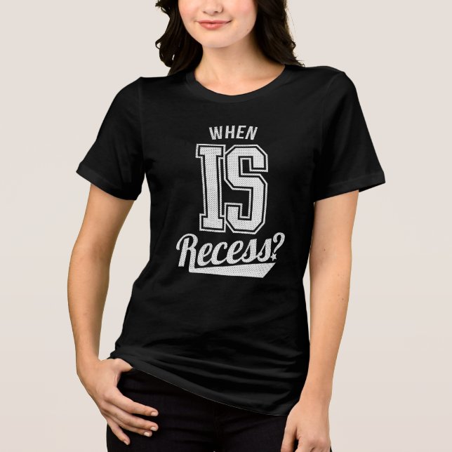 När är rast? Rolig lärare elev skola T Shirt (Framsida)