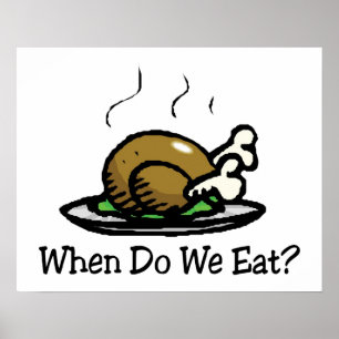 När äter vi? Lönsam Thanksgiving Helgdag Turkiet Poster