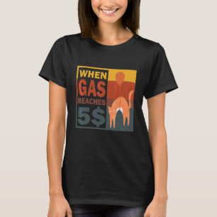 När bensin når 5 Ilsken katt om bensinpriset 2 T Shirt
