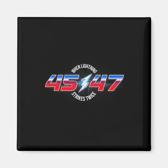 När blixten Strejkor två gånger 45 47 Trumpomval Magnet (Framsidan)