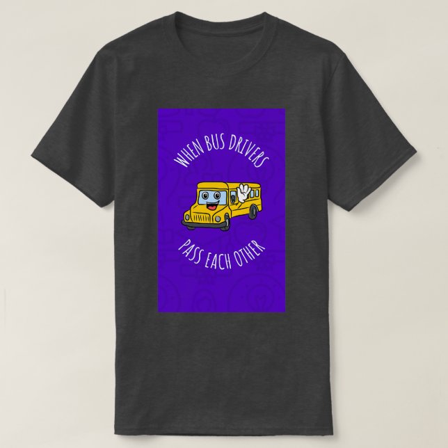 När Buss kör varandra T Shirt (Design framsida)