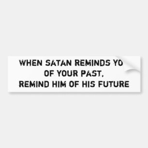 När De är satan, påminner youof din förflutna, Bildekal