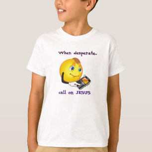 När Desperate ringer på Jesus T-Shirt. T Shirt