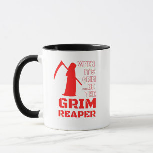 När det är ont, var Grim Reaper Mugg
