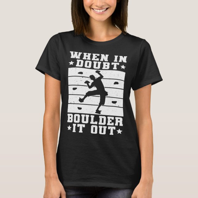 När det är osäkert, boulder ut 4 t shirt (Framsida)
