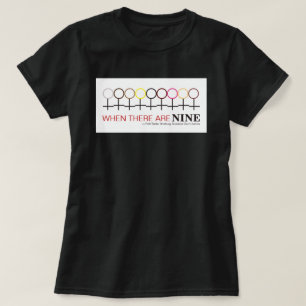 När det finns nio rättsliga Ginsburg RBG-citat T-S T Shirt