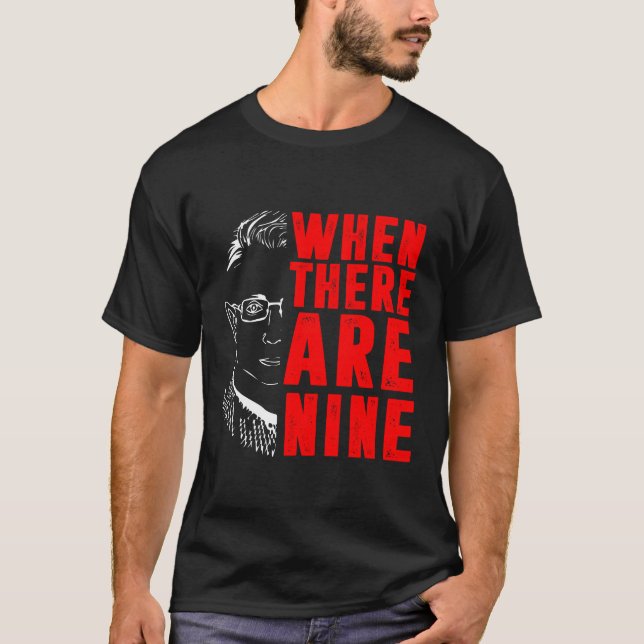 När det finns nio RBG T Shirt (Framsida)