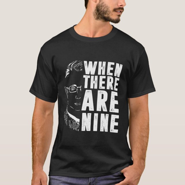 När det finns nio RBG T Shirt (Framsida)