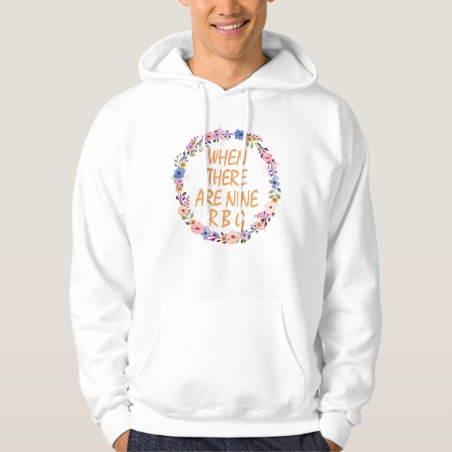 När det finns nio, Ruth Bader Ginsburg Hoodie (Framsida)