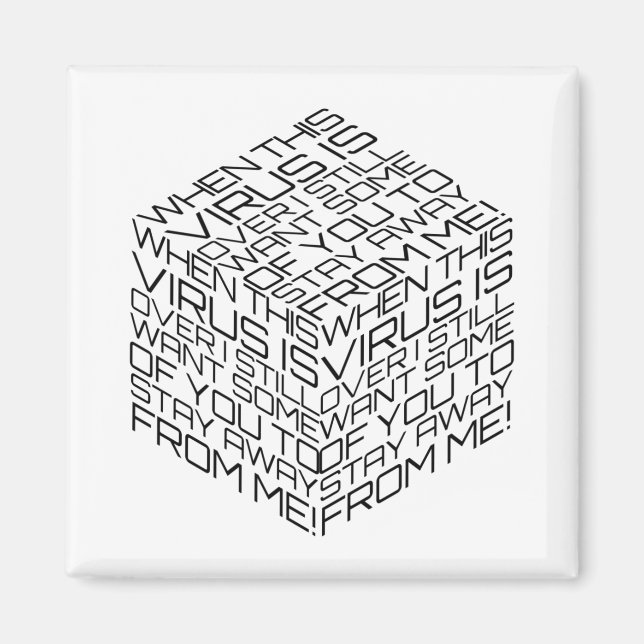 När det här viruset är över svart textkub magnet (Framsidan)