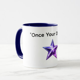 När Din Dröm kaffemug Mugg
