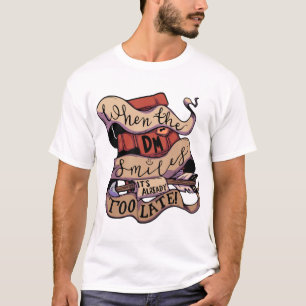 När DM Smiles är det redan för sent! D&D T Shirt