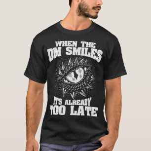När DM Smiles funny Dungeon Öga RPG Dice drar T Shirt