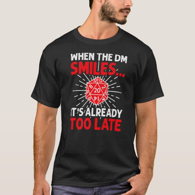 När DM Smiles Roleplay Dice D20 Rpg T Shirt (Framsida)