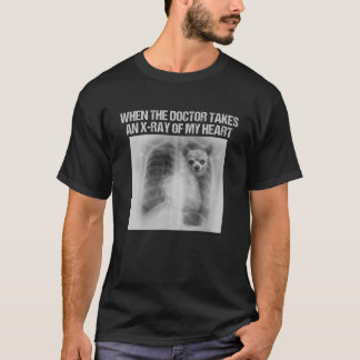 När Doktor tar röntgenstråle av min hjärtenyj Chih T Shirt