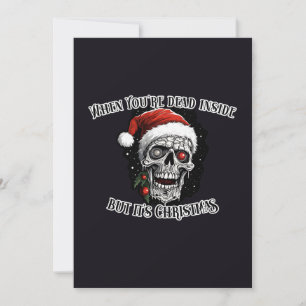 När du är död inne, men det är jul inbjudningar