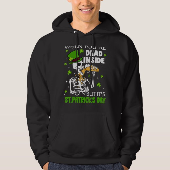 När du är död inne, men det är Patrick dag Bee Hoodie (Framsida)