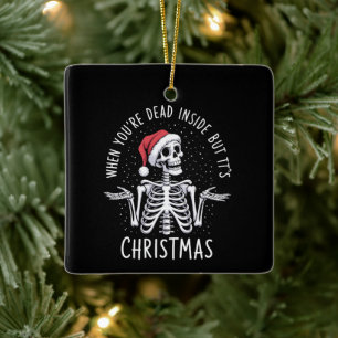 När du är död inuti men det är jul julgransprydnad keramik