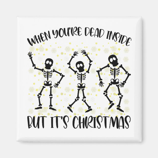 När du är död inuti men det är jul magnet (Framsidan)