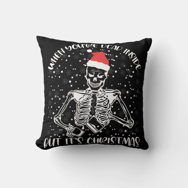 När du är död inuti men det är jul säsong kudde (Framsida)