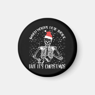 När du är död inuti men det är jul säsong magnet