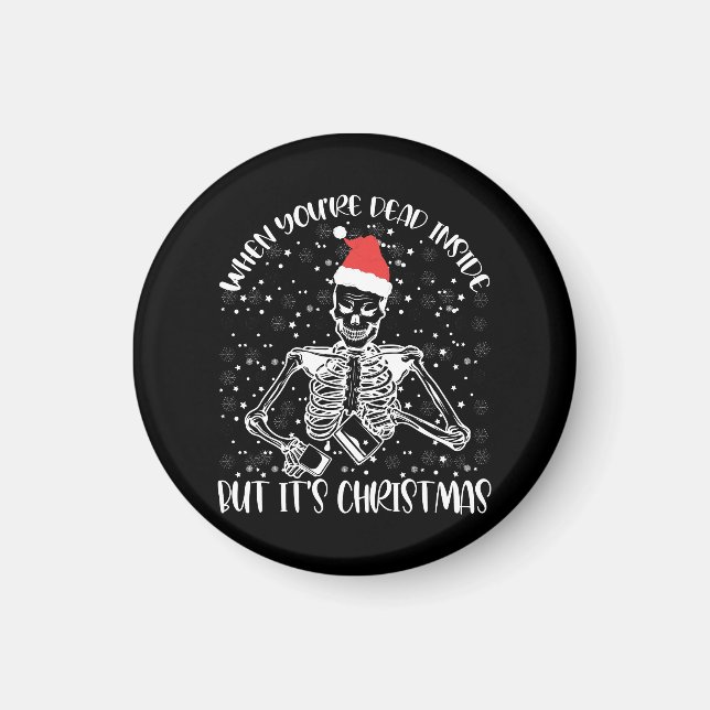 När du är död inuti men det är jul säsong magnet (Framsidan)