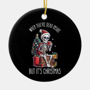 När du är död inuti men det är jul Skeleto Julgransprydnad Keramik