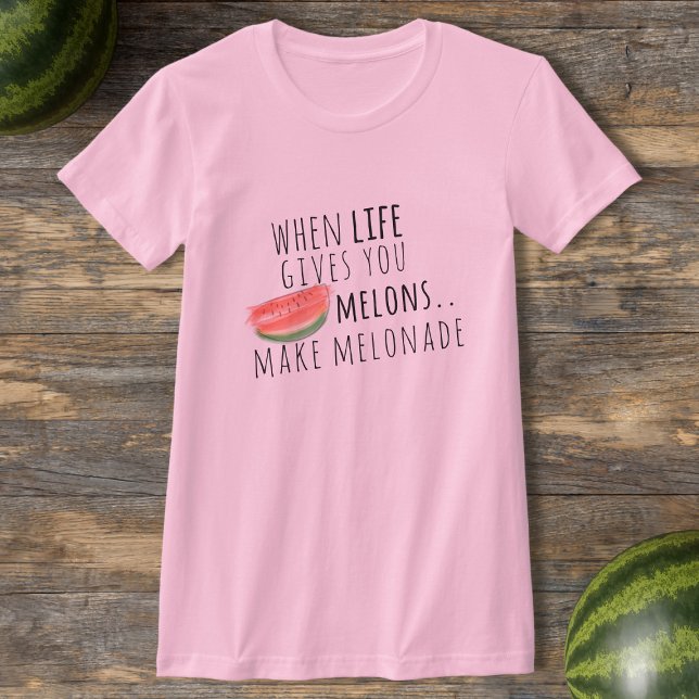 När du är Ge så gör du Melons Melonade T-Shirt (When life gives you melons, you *have* to make melonade 🍉)