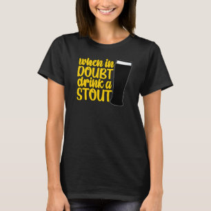 När du är i tveksamt läge ska du dra ett stutnings t shirt