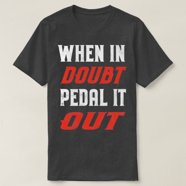 När du är osäker, lägg ut det t shirt (Design framsida)