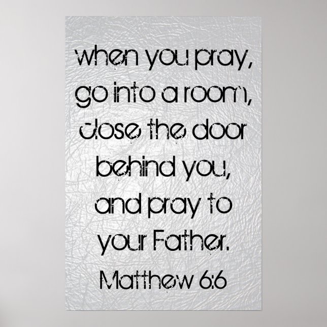 när du ber bible verse Matthew 6:6 Poster (Framsidan)