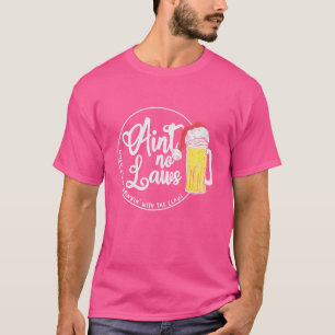 När du dricker med Claus finns inga lagar X T Shirt