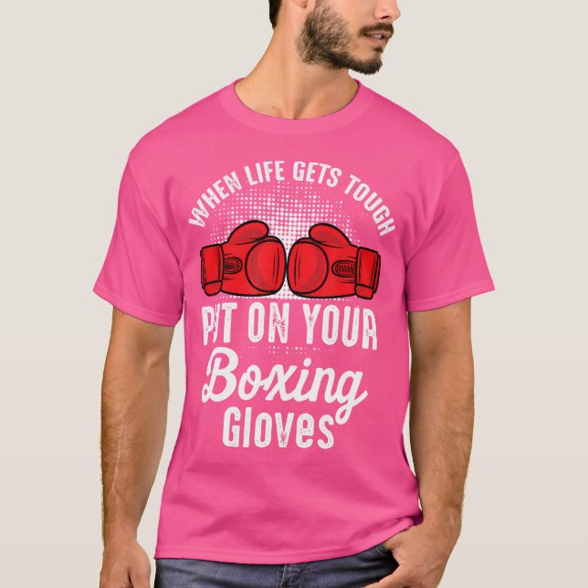 När du får Tuff på Boxing-handskar Boxer Ki T Shirt (Framsida)