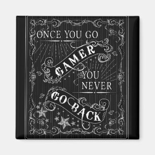 När du går gameren, går du aldrig tillbaka vit  magnet