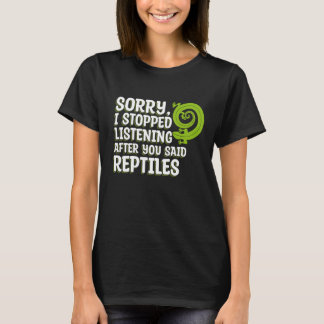 När du har sagt reptiles Pet Reptile Owner-grafik T Shirt