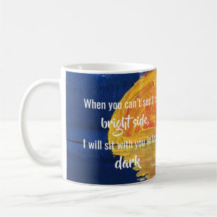 När du inte kan se uppmuntranmuggen för den ljus kaffemugg