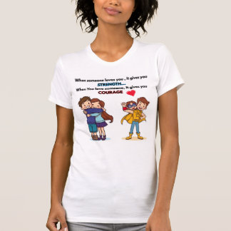 När du kärlekar någon... t shirt