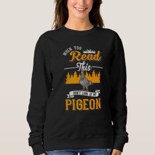 När du läser det här, titta inte på min duva t shirt