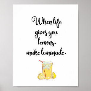 När du lever i ge gör du citroner lemonad poster