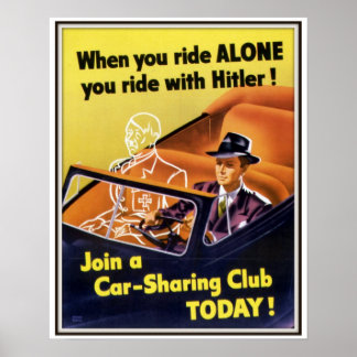 När du rider Ensam WW II Klubb för bildelning Poster