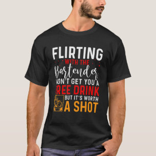 När du snurrar med Bartender får du inte ett fritt T Shirt